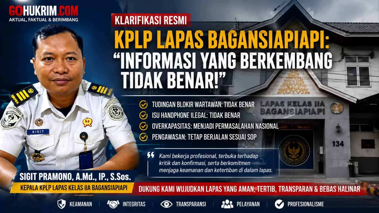 Klarifikasi Resmi KPLP Lapas Bagansiapiapi, Informasi yang Berkembang Dinilai Tidak Sesuai Fakta