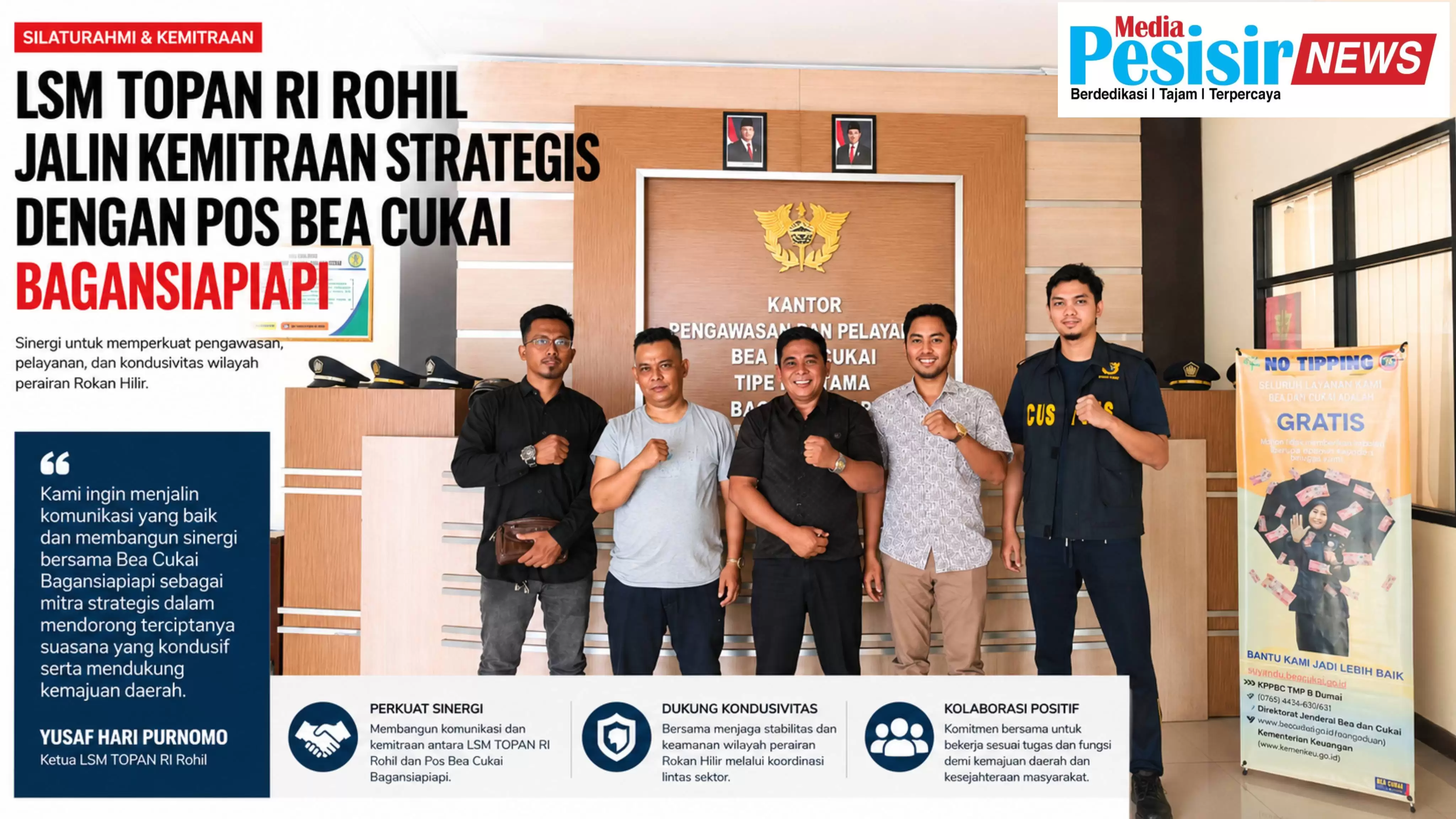 LSM TOPAN RI Rohil Jalin Silaturahmi dan Kemitraan Strategis dengan Pos Bea Cukai Bagansiapiapi
