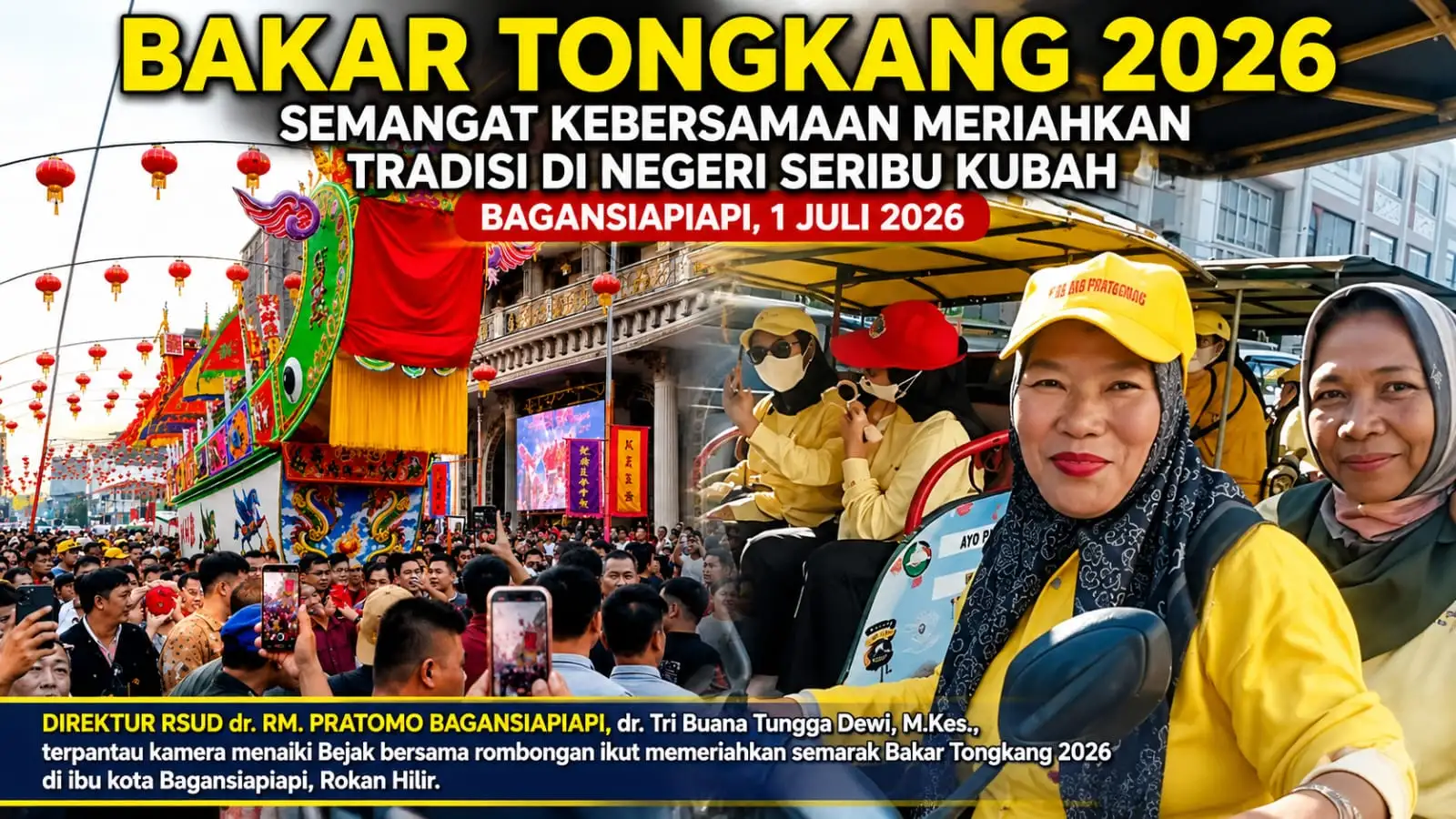 Direktur RSUD dr. RM. Pratomo Bagansiapiapi, dr. Tri Buana Tungga Dewi, M.Kes., Turut Semarakkan Bakar Tongkang 2026