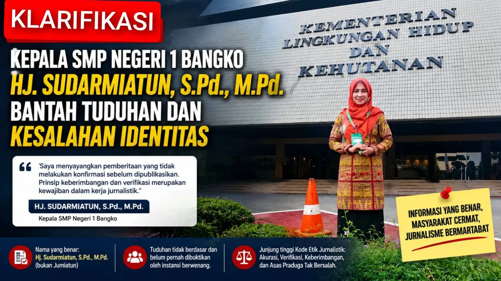 Klarifikasi SMP Negeri 1 Bangko: Nama Kepala Sekolah Keliru Ditulis, Sekolah Bantah Tuduhan Tidak Berdasar