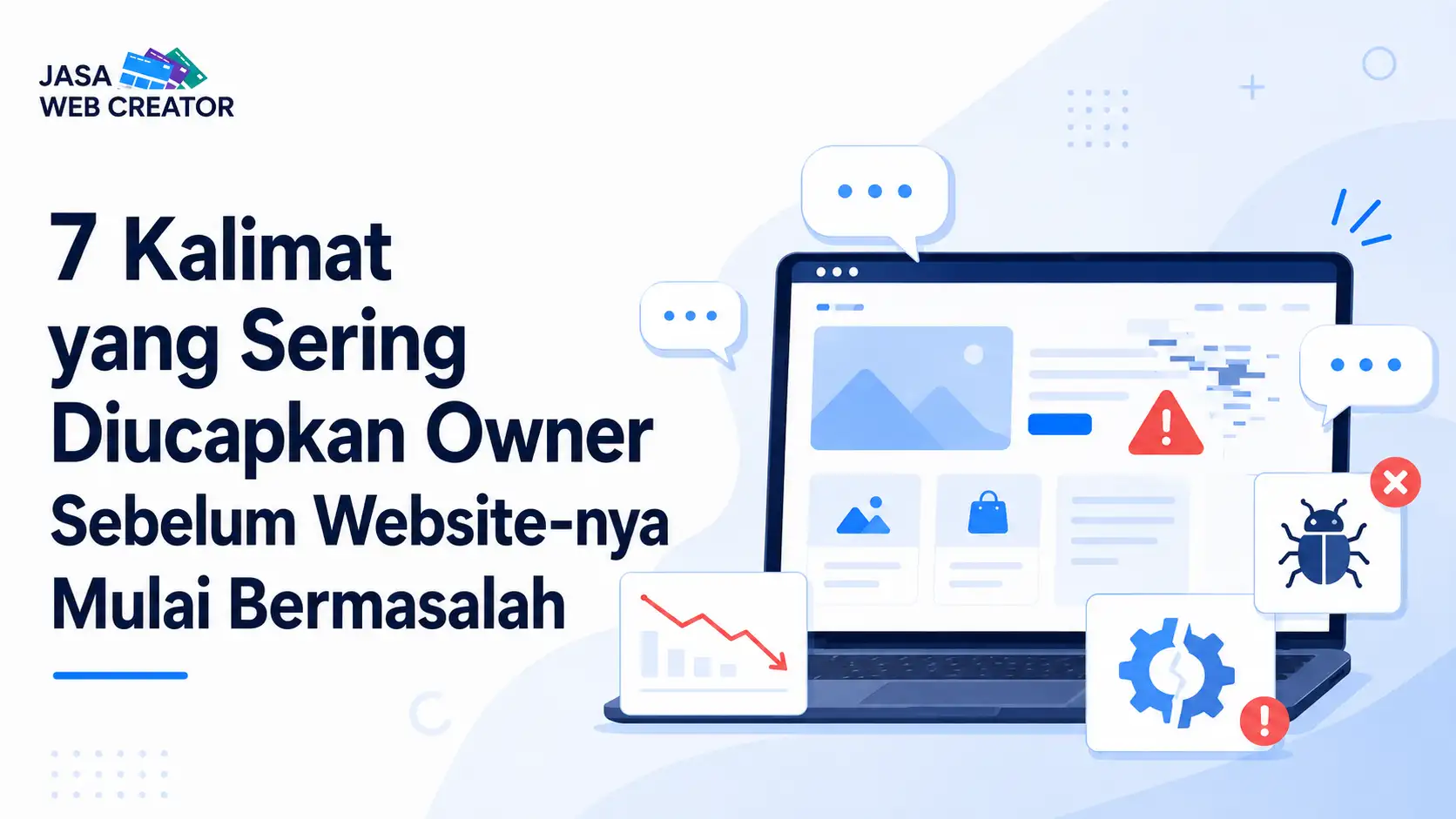 7 Kalimat yang Sering Diucapkan Owner Sebelum Website-nya Mulai Bermasalah